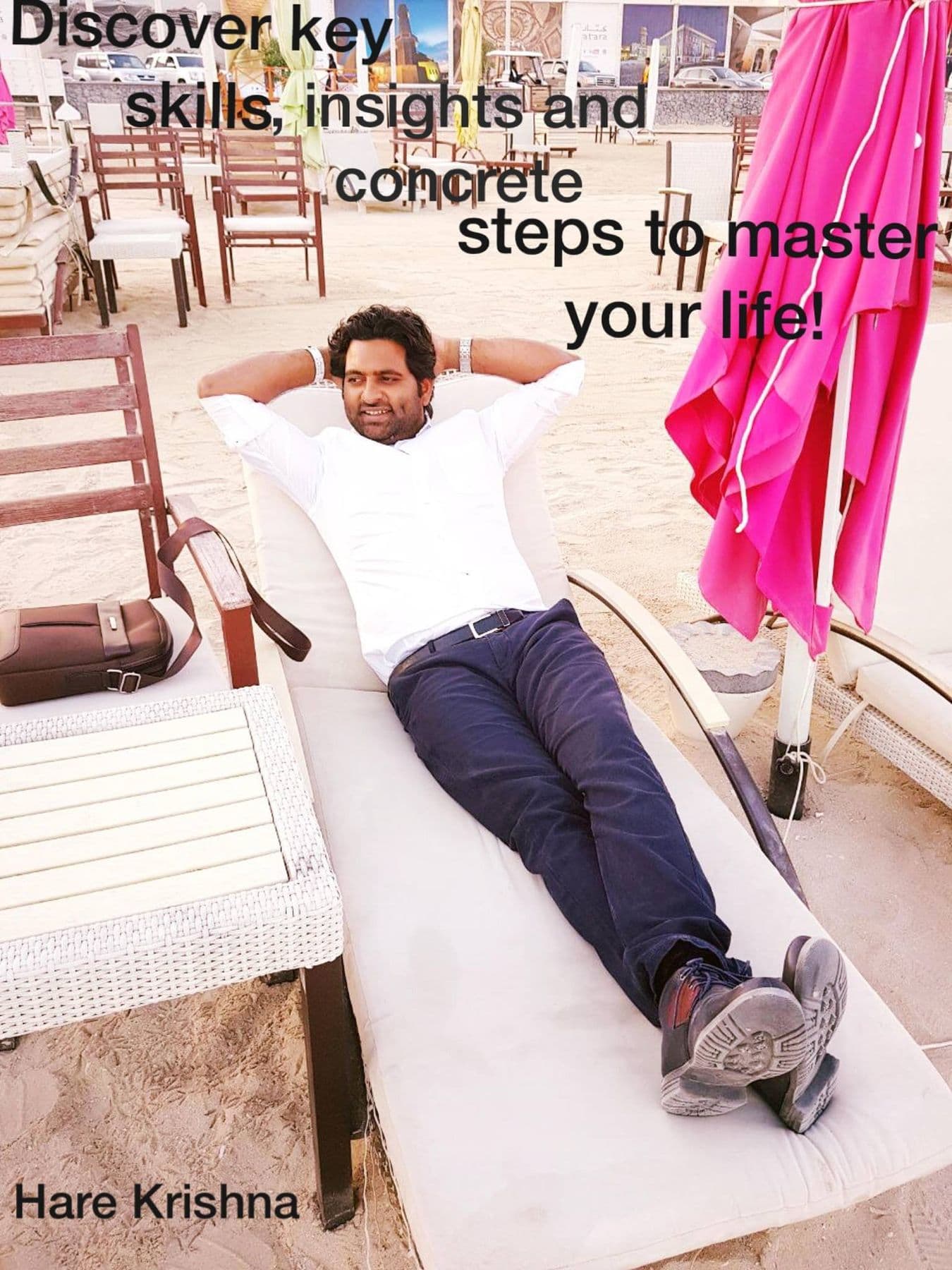 Poster of Dr. D.P. Shukla on a sun lounger: “Discover key skills, insights and concrete steps to master your life!”